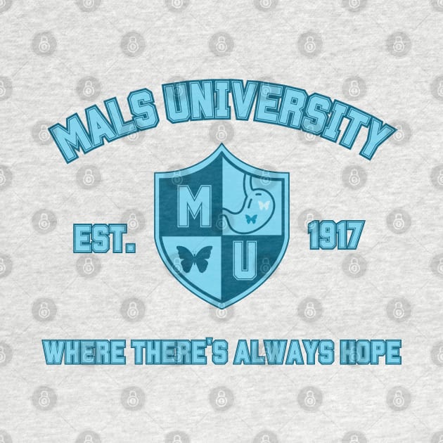 MALS University (Where There's Always Hope & Butterfly) by NationalMALSFoundation